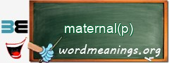 WordMeaning blackboard for maternal(p)